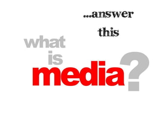 What is media planning?