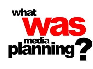 What is media planning?