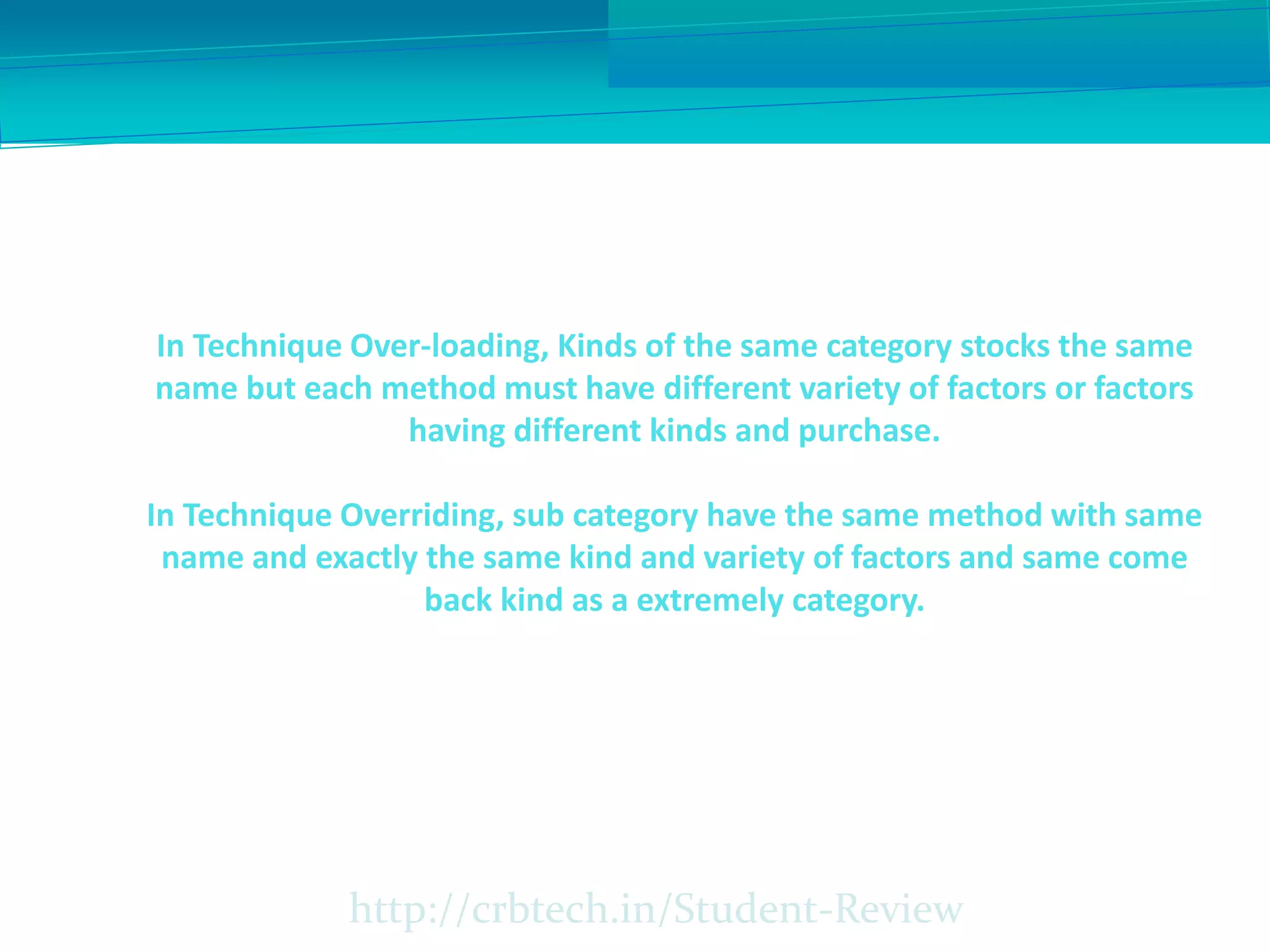 What is method overloading and overriding in java? | PPT