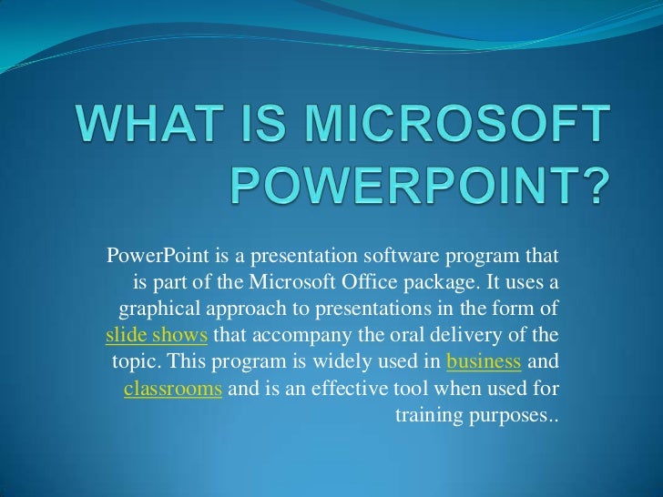 what is the use of powerpoint presentation