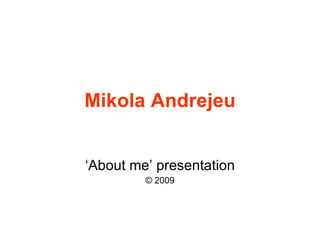 Project Management Introduction by Mikola Andrejeu 
