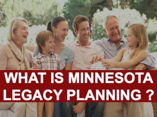 What is minnesota legacy planning