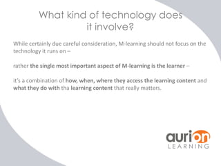 Mlearning Meaning What is Mlearning? | PPTX