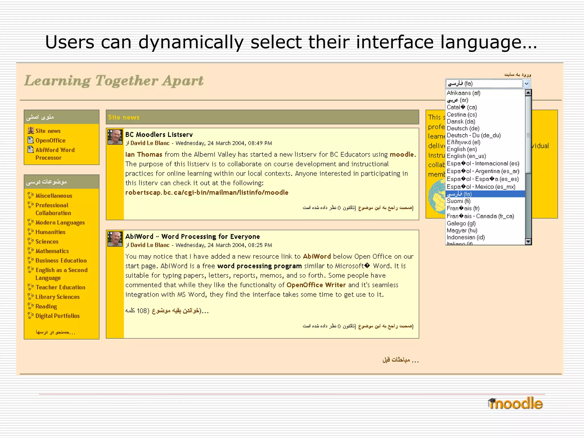 Users can dynamically select their interface language … 