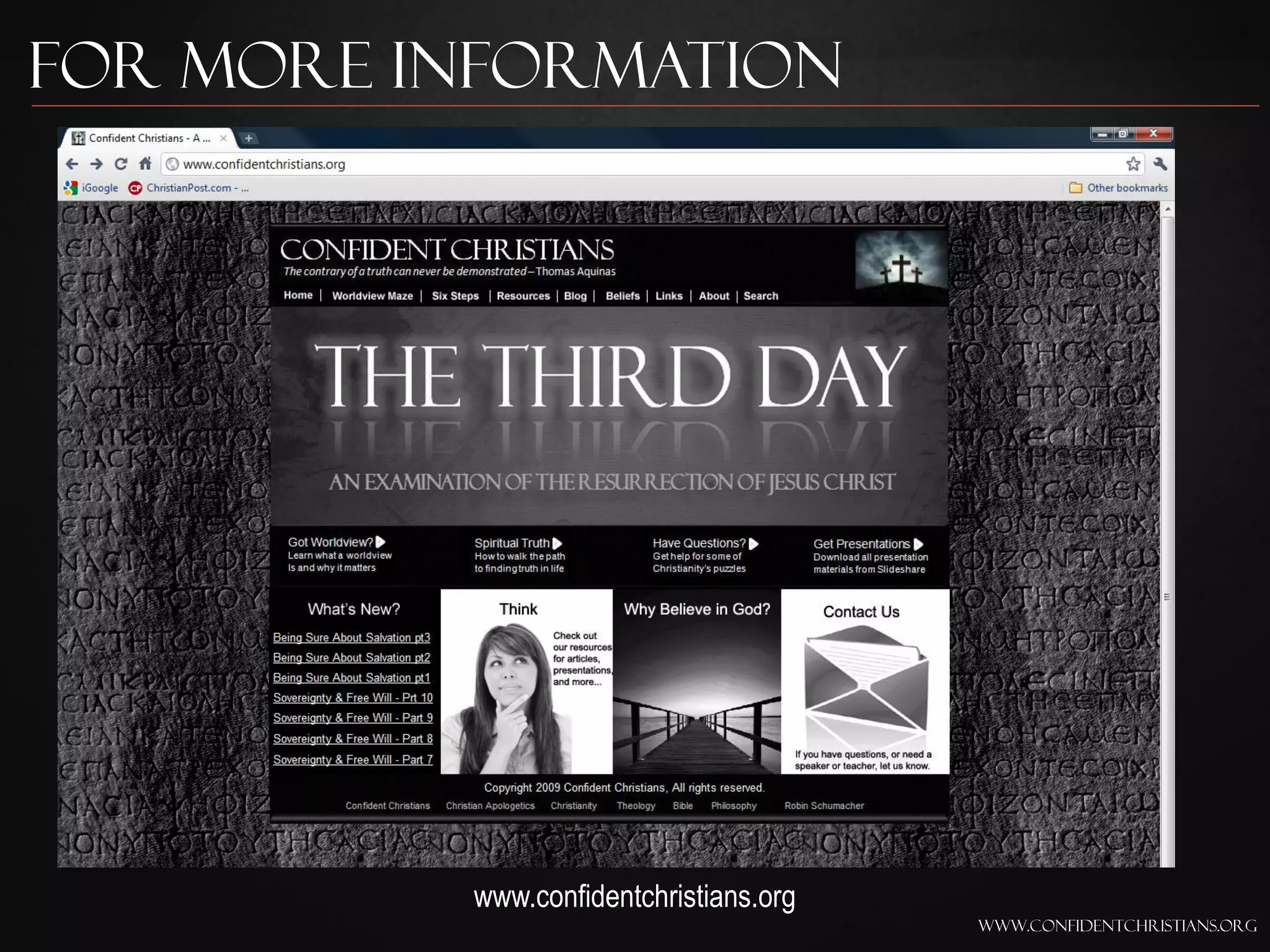 For More Information




          www.confidentchristians.org
                                        www.confidentchristians.org
 