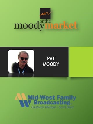 PAT
MOODY
 