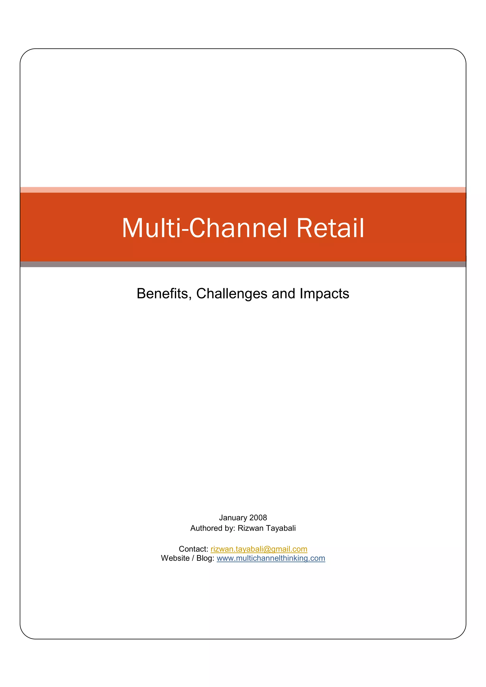 What Is Multi Channel Retail?: Benefits, Challenges and Impacts