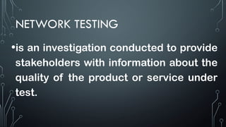 COMPUTER SYSTEMS SERVICING NCII-WHAT IS NETWORK TESTING.pptx