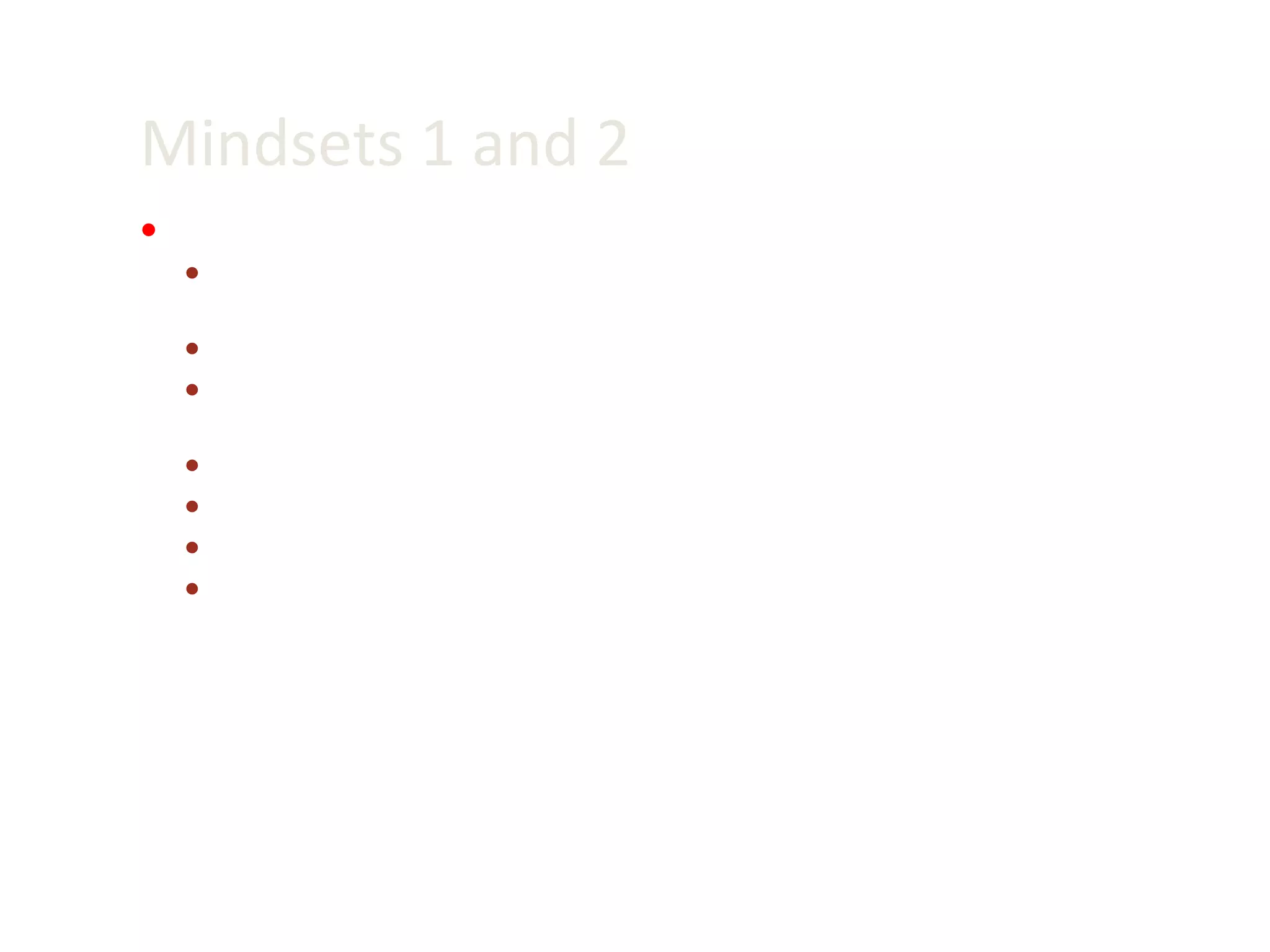 Mindsets 1 and 2 World same as before only more technologized: Appropriately interpreted, understood and responded to in physical-industrial terms Value is function of scarcity Industrial view of production (products as material artifacts; focus on infrastructure and production units; tools for producing) Focus on individual intelligence Expertise and authority located in individuals and institutions Space as enclosed and purposeful Social relations of “bookspace” and a stable “textual order” 
