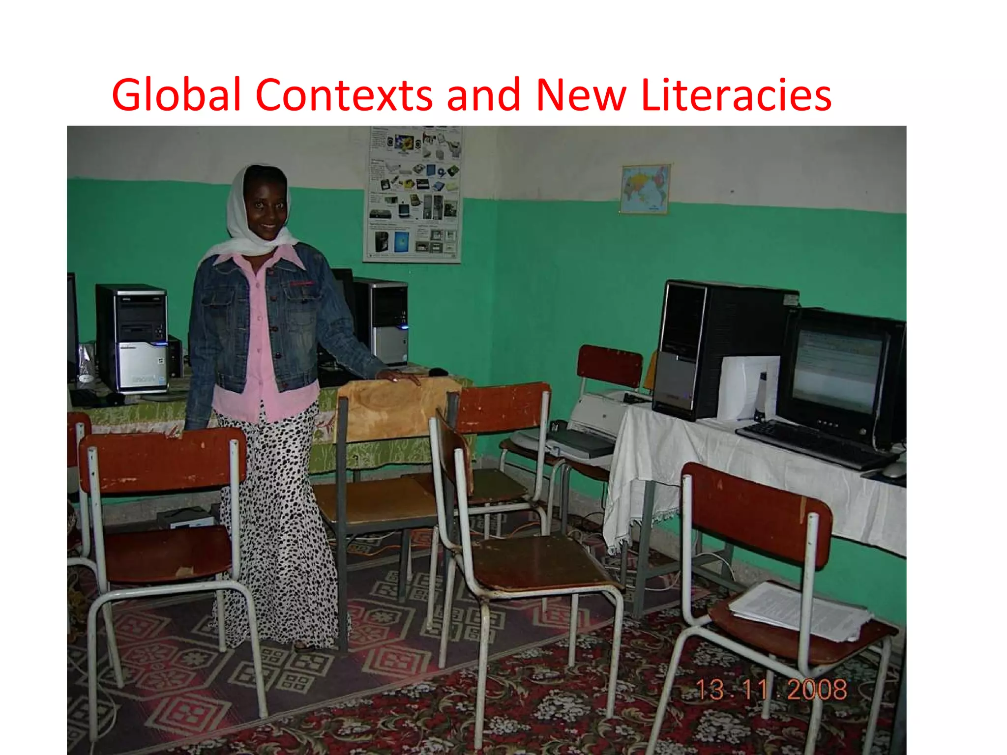 Global Contexts and New Literacies 