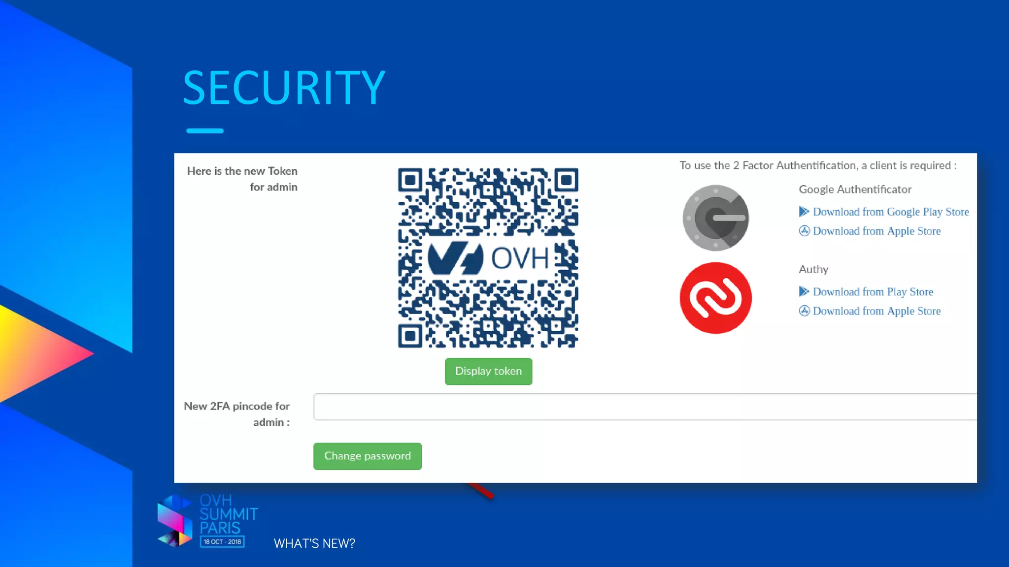 SECURITY
WHAT’S NEW?
PCIDSS 3.2 Renewal
- Incorporates interim deadlines as final deadlines (SSL/TLS issue)
- Changed terminology use from “two-factor” authentication to “multi-
factor” authentication
1.0
 