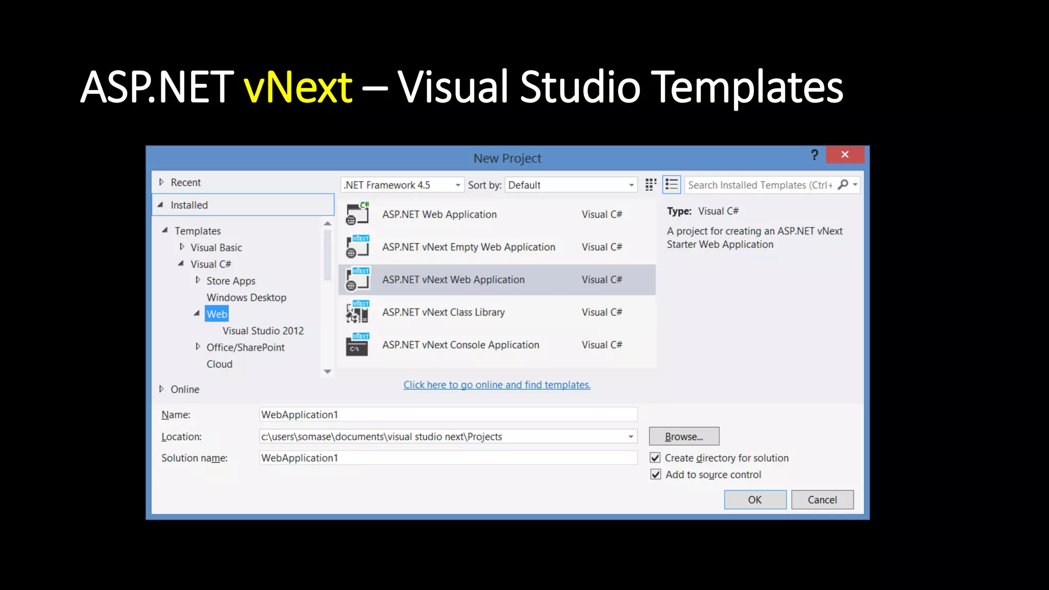 ASP.NET vNext – Visual Studio Templates 
 