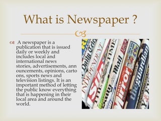 What is newspaper organizations PPT
