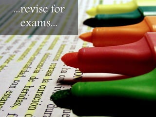 ...revise for
exams...
cc: starlights_ - https://www.flickr.com/photos/26199251@N05