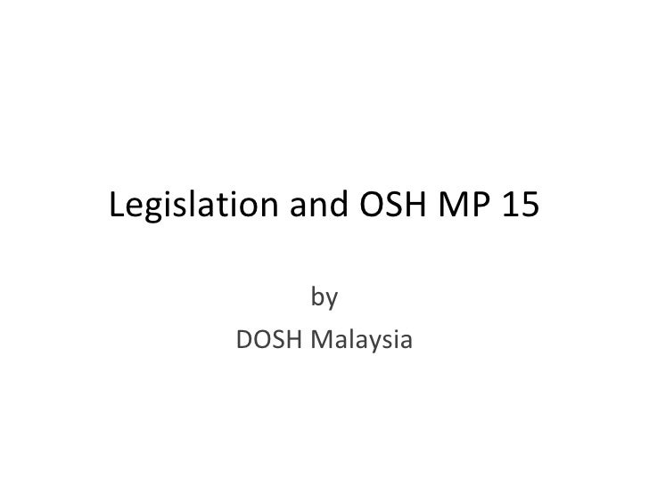 osh legaslation osh legaslation