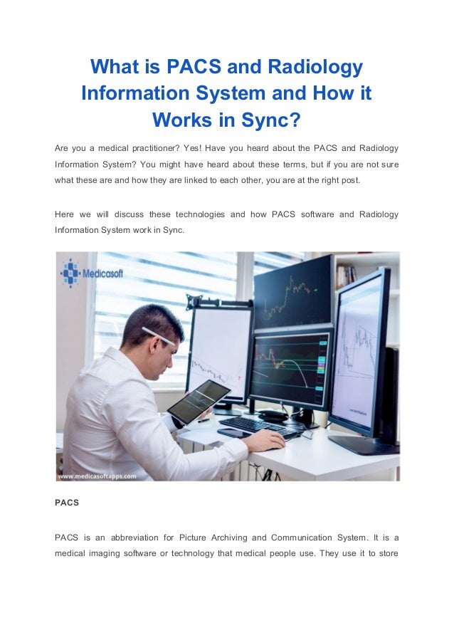What is PACS and Radiology Information System and How it Works in Sync?
