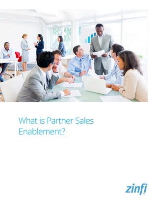 What is Partner Sales
Enablement?
 