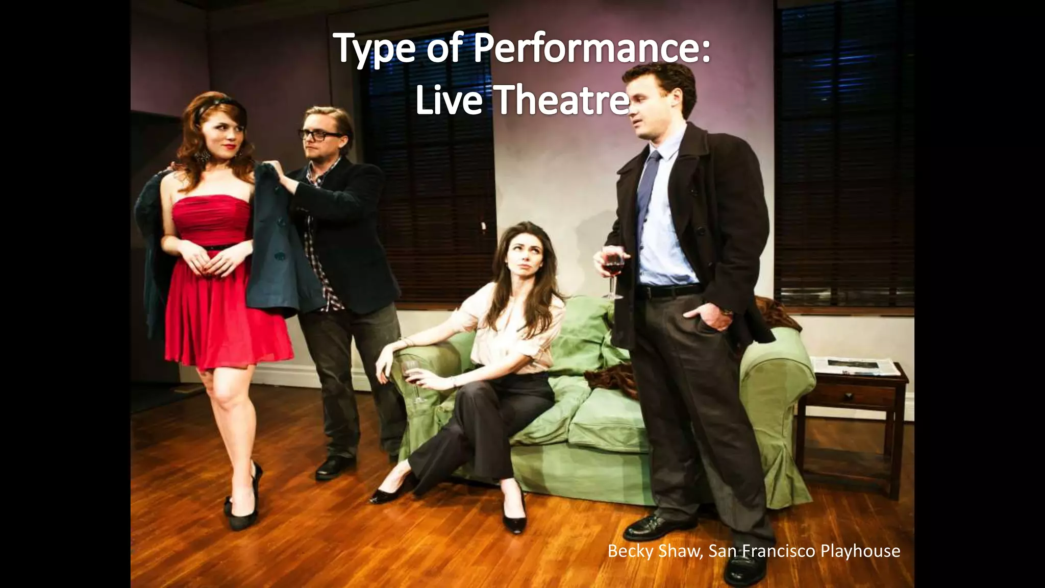 Becky Shaw, San Francisco Playhouse
 