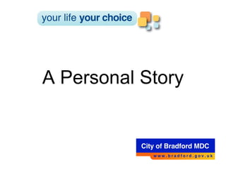 A Personal Story 