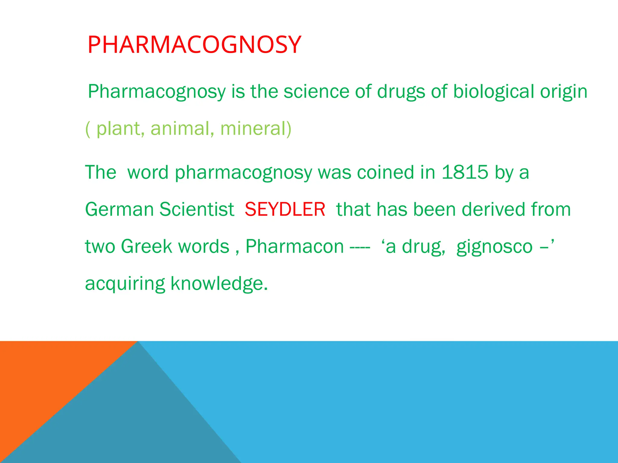 what-is-pharmacognosy-and-introduction-ppt
