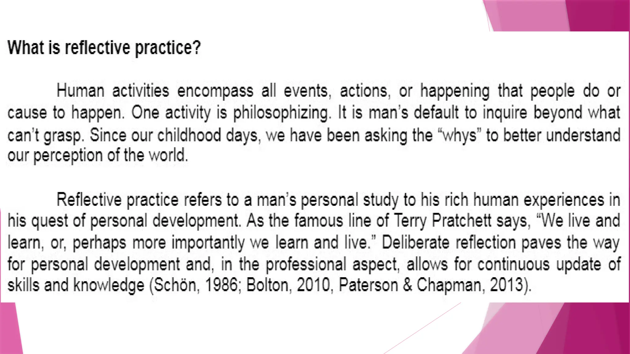 This module will provide you with the importance of philosophy.