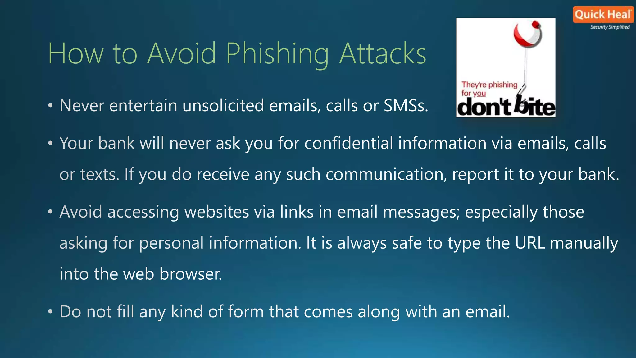 How to Avoid Phishing Attacks 
 