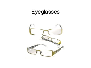 Eyeglasses 