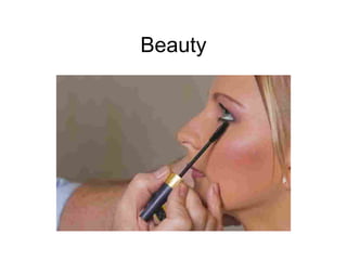 Beauty 