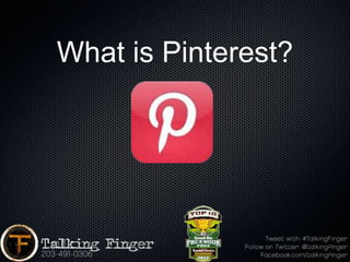 What is Pinterest?
 