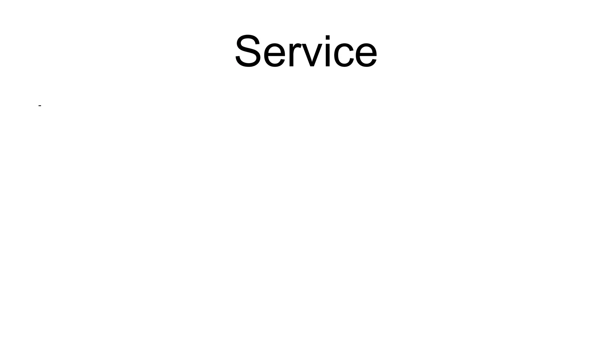 Service
-
 