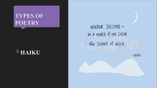 What is Poetry and Some Popular Types of Poetry | PPTX