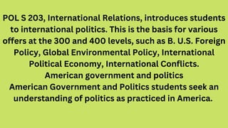 POL S 203, International Relations, introduces students
to international politics. This is the basis for various
offers at...