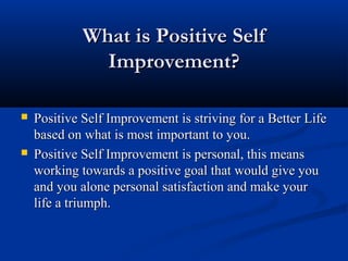 Positive Self Improvement