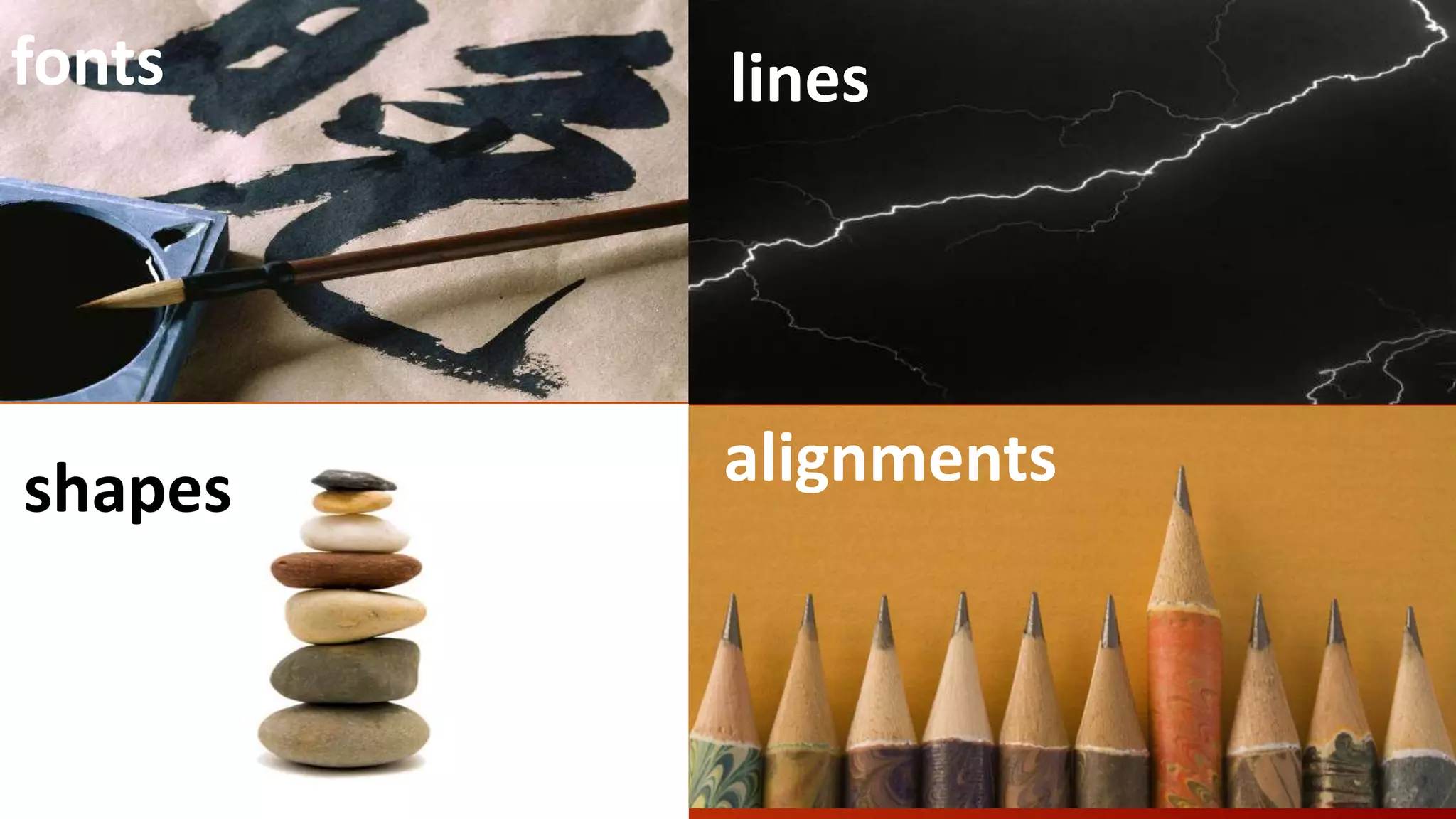 32
fonts lines
shapes alignments
 