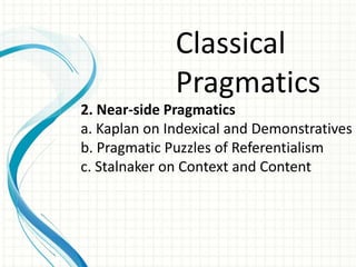 Syntax…the study of the relationship between linguistics forms, how they arranged… (Yule, 1996)