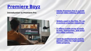 What is Premiere Pro | Complete Guide Step by Step. | PPTX