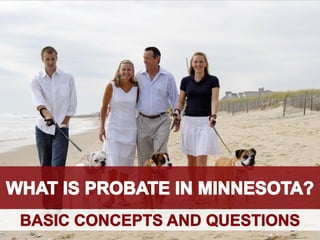 What is Probate in Minnesota?