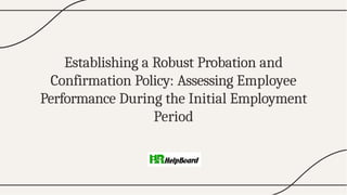 What is Probation Period, Probation Period Meaning | PPTX