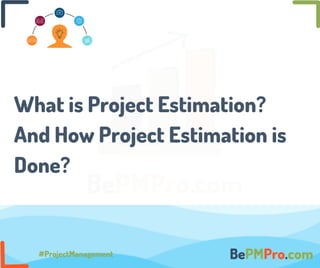What is project estimation presentation