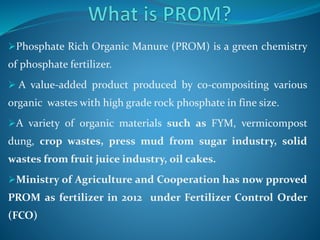 What is prom | PPTX | Agriculture | Industries