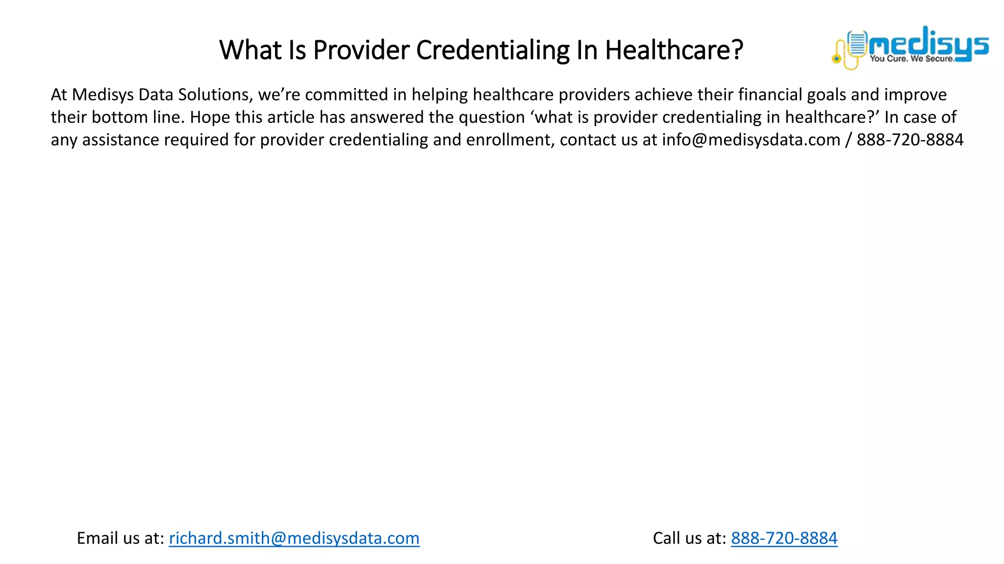 What Is Provider Credentialing In Healthcare.pptx