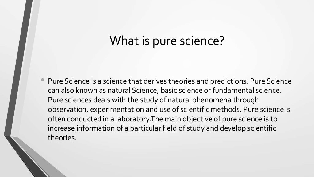 What is pure science