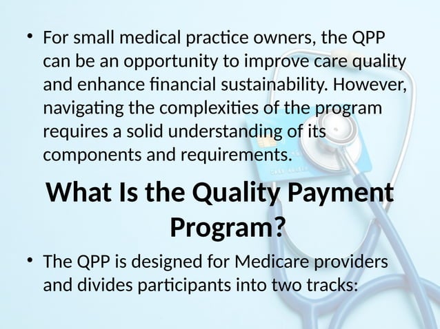 What Is Qpp Understanding The Quality Payment Program Pptx