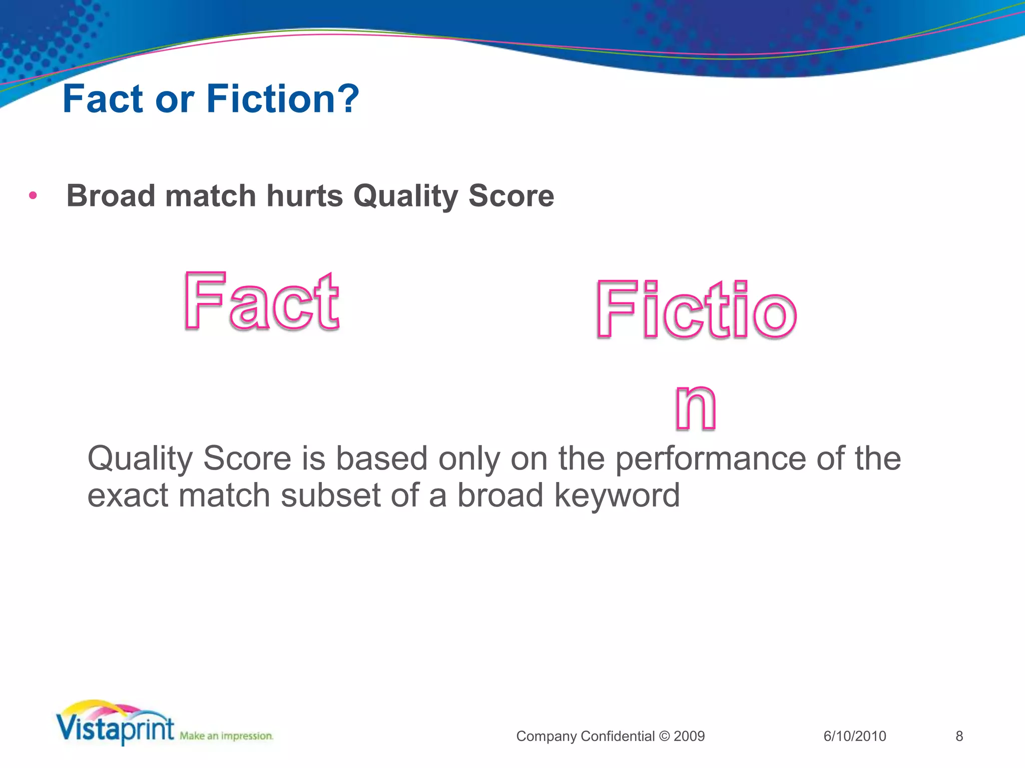 An ad above the search results is predisposed to get a better CTR