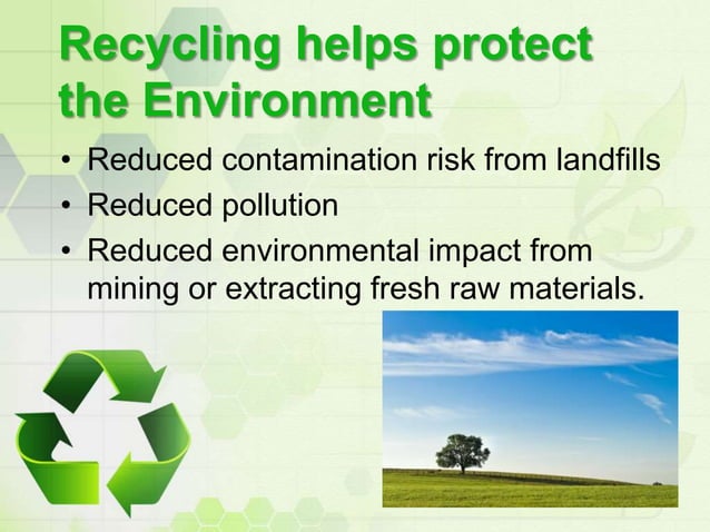 What is Recycling: 7 Benefits of Recycling