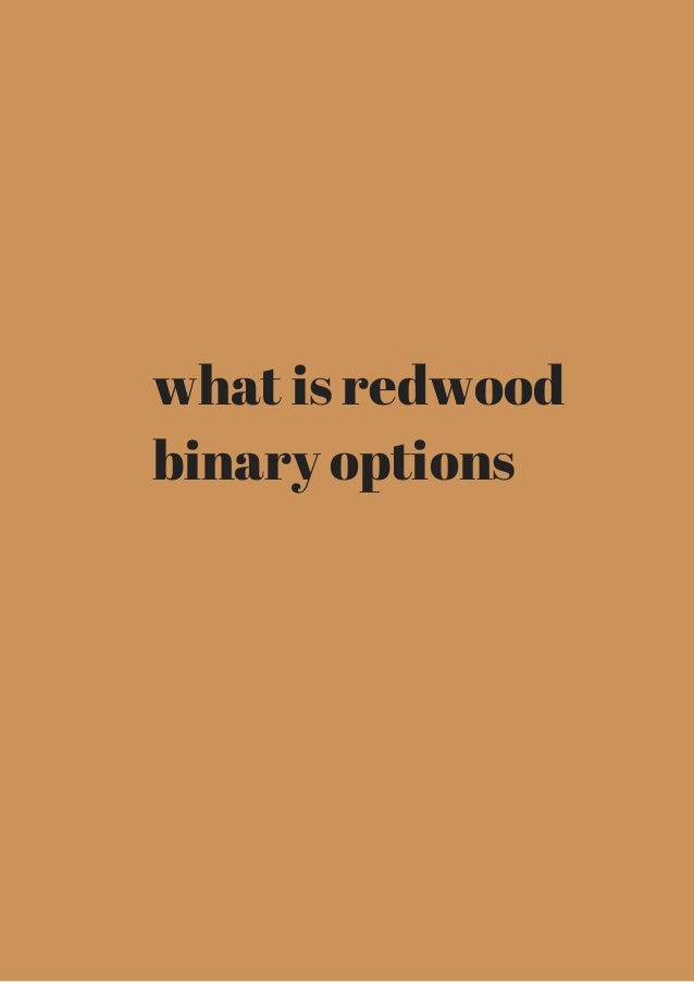 redwood binary options