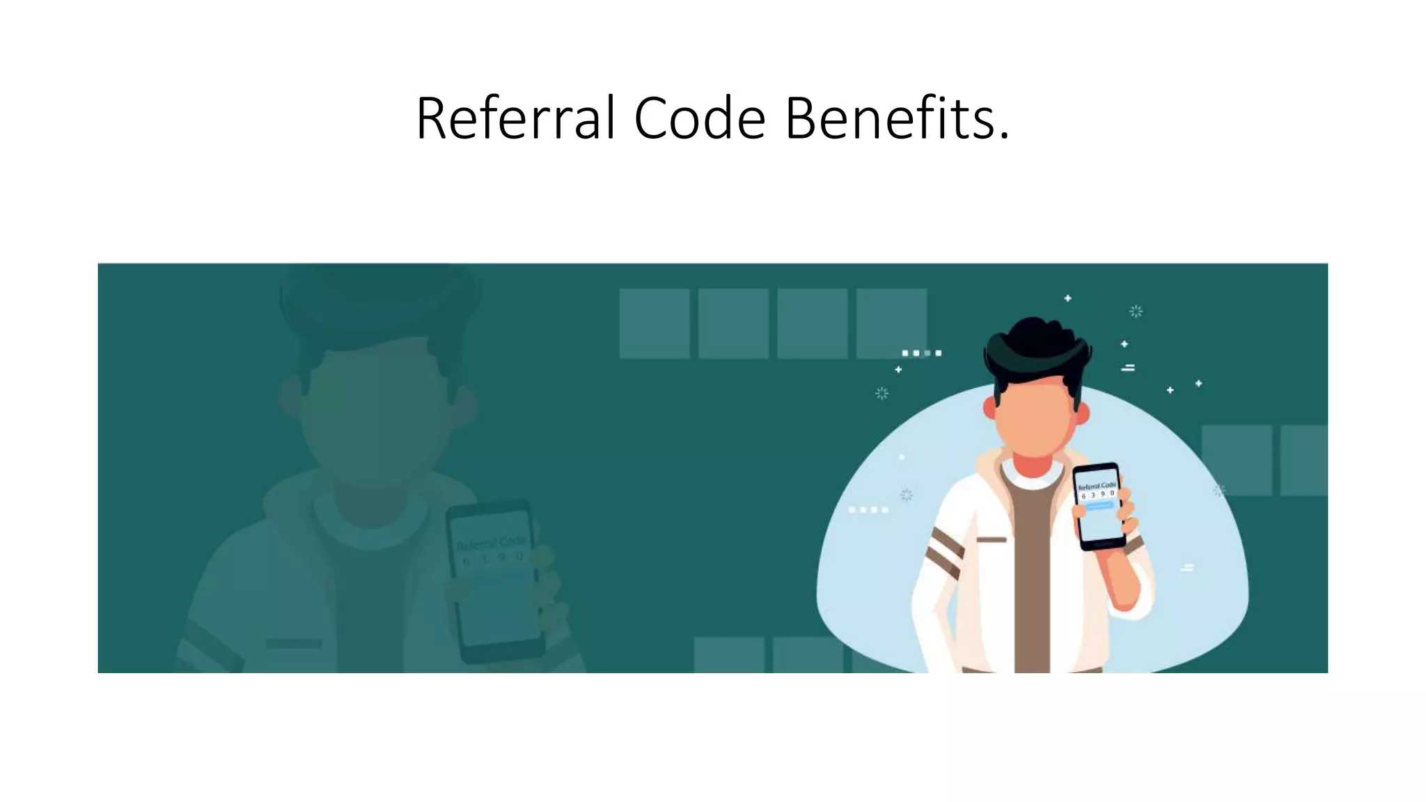 What is meant by Referral Code?