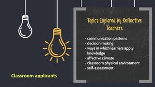 What is reflective teaching?