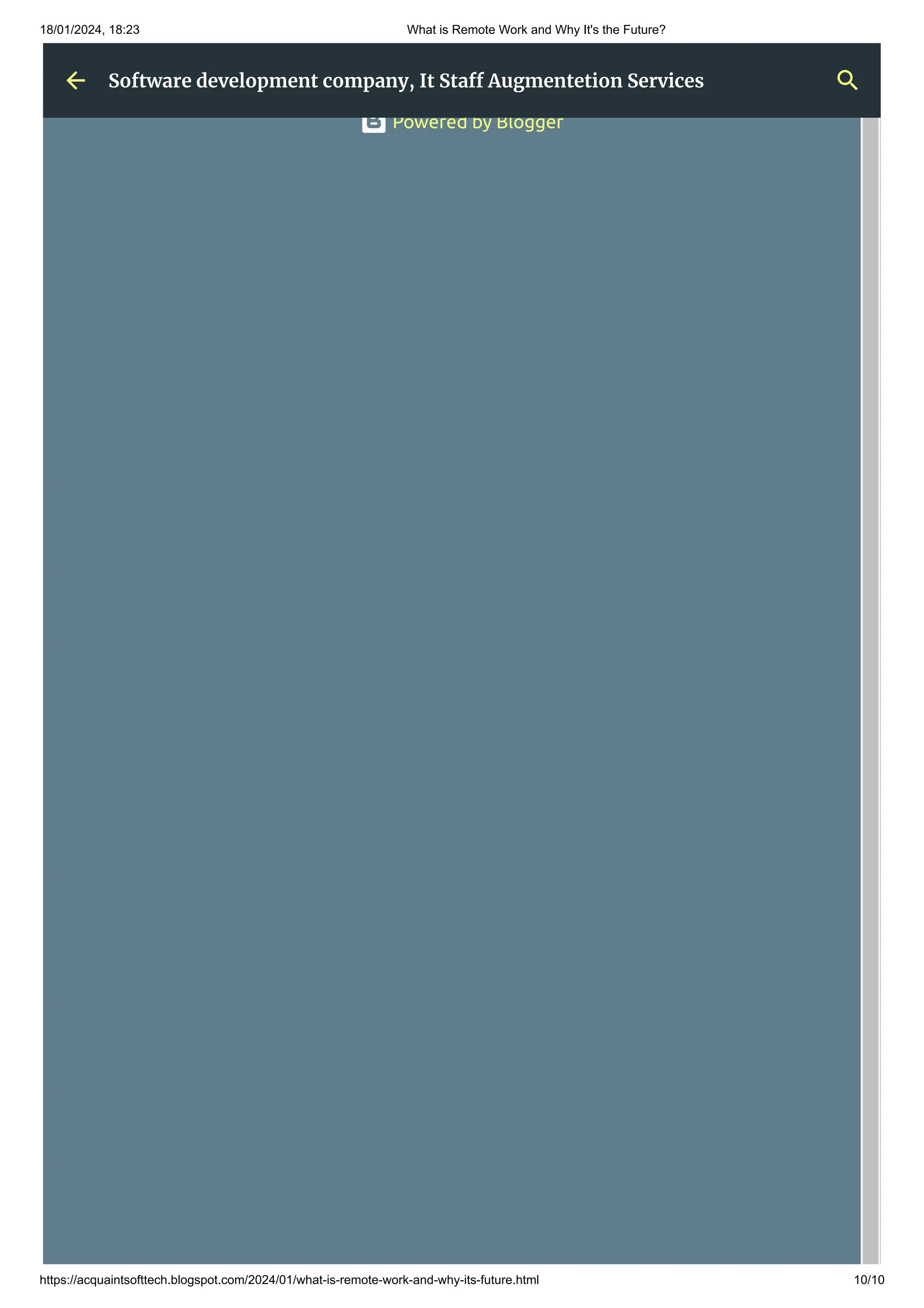 18/01/2024, 18:23 What is Remote Work and Why It's the Future?
https://acquaintsofttech.blogspot.com/2024/01/what-is-remote-work-and-why-its-future.html 10/10
Powered by Blogger
Software development company, It Staff Augmentetion Services
 