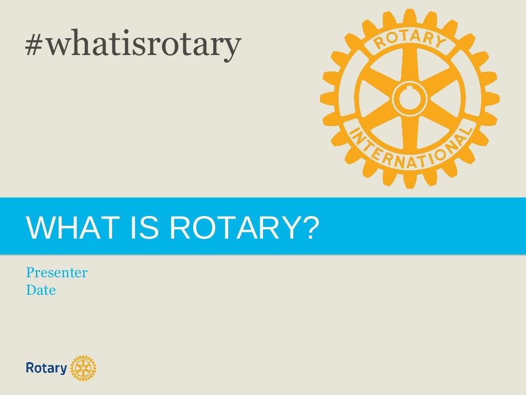 What is Rotary?